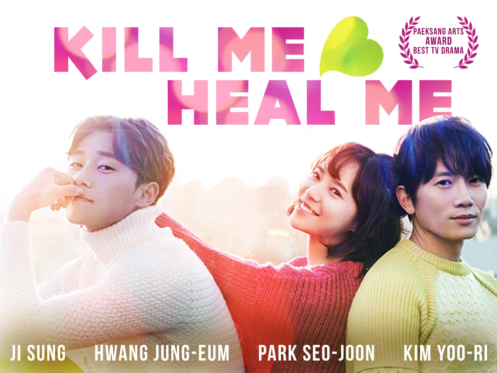 Kill Me, Heal Me - Drama Korea (Drakor) Romantis Terbaik