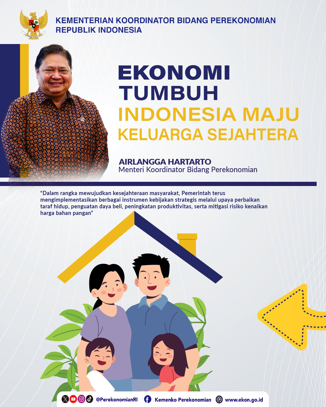 Ekonomi Tumbuh, Indonesia Maju, Keluarga Sejahtera