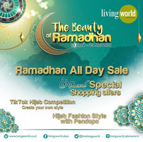 Living World Alam Sutera Mempersembahkan 'Beauty of Ramadhan'