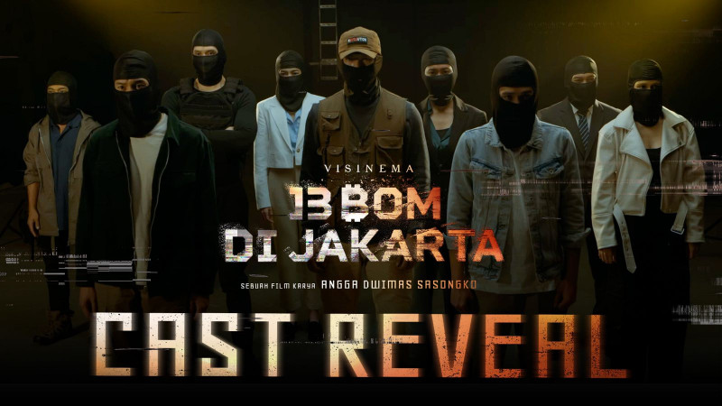 Terungkap, Inilah Sembilan Pemeran Film 13 Bom di Jakarta