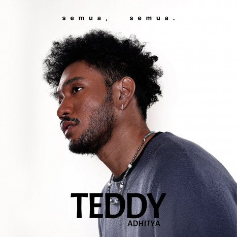 Album Semua, Semua Karya Teddy Adhitya Dirilis