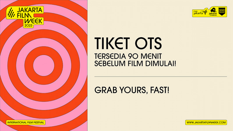 Kalah War Reservasi Online? Tiket Jakarta Film Week akan Tersedia On-The-Spot!